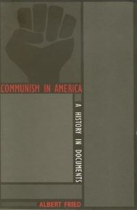 Book Cover for Communism in America by Albert Fried