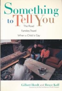 Book Cover for Something to Tell You by Gilbert H Herdt, Bruce Koff