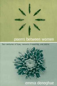Book Cover for Poems Between Women by Emma Donoghue