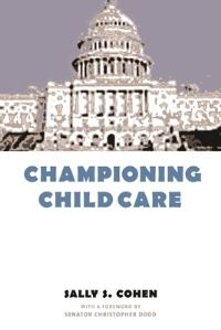 Book Cover for Championing Child Care by Sally Cohen
