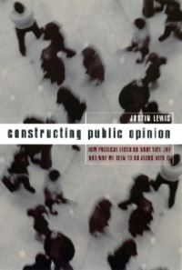 Book Cover for Constructing Public Opinion by Justin Lewis