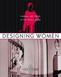 Book Cover for Designing Women by Lucy Fischer