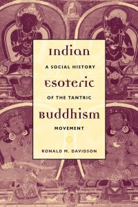 Book Cover for Indian Esoteric Buddhism by Ron Davidson