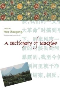 Book Cover for A Dictionary of Maqiao by Shaogong Han, Julia Lovell