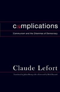 Book Cover for Complications by Claude Lefort