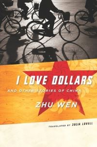 Book Cover for I Love Dollars and Other Stories of China by Wen Zhu, Julia Lovell