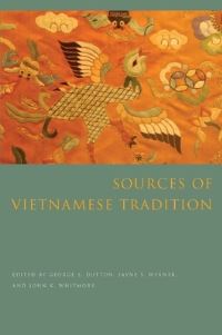 Book Cover for Sources of Vietnamese Tradition by George Edson Dutton, Jayne Susan Werner, John K Whitmore
