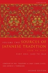 Book Cover for Sources of Japanese Tradition. Volume 2 1600 to 2000 by Wm Theodore De Bary, Carol Gluck, Arthur E Tiedemann