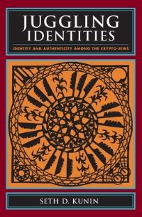 Book Cover for Juggling Identities by Seth Daniel Kunin