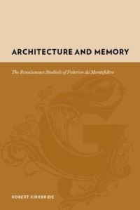 Book Cover for Architecture and Memory by Robert Kirkbride
