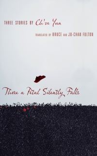 Book Cover for There a Petal Silently Falls by Yun Choe, Bruce Fulton, JuChan Fulton