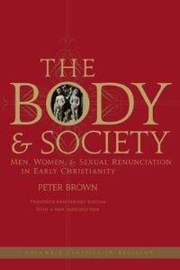 Book Cover for The Body and Society by Peter Brown