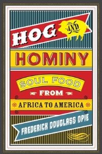 Book Cover for Hog & Hominy by Frederick Douglass Opie