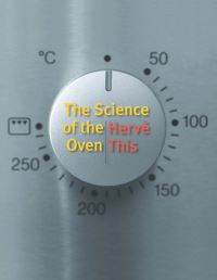 Book Cover for The Science of the Oven by Hervé This