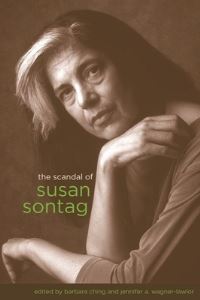 Book Cover for The Scandal of Susan Sontag by Barbara Ching, Jennifer A WagnerLawlor