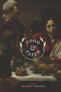 Book Cover for Food and Faith in Christian Culture by Ken Albala, Trudy Eden