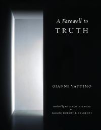 Book Cover for A Farewell to Truth by Gianni Vattimo