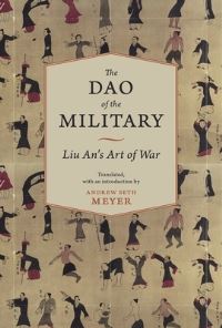 Book Cover for The Dao of the Military by An Liu, Andrew Seth Meyer