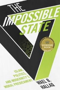 Book Cover for The Impossible State by Wael B Hallaq