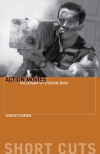 Book Cover for Action Movies by Harvey O'Brien