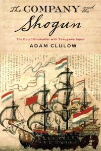 Book Cover for The Company and the Shogun by Adam Clulow