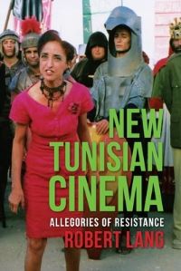 Book Cover for New Tunisian Cinema by Robert Lang