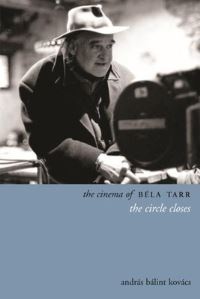 Book Cover for The Cinema of Béla Tarr by András Bálint Kovács