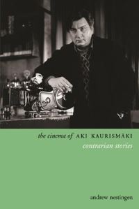 Book Cover for The Cinema of Aki Kaurismäki by Andrew K. Nestingen