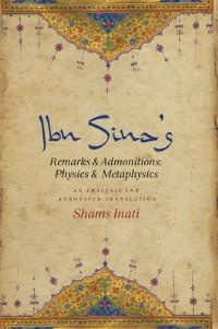 Book Cover for Ibn Sina's Remarks and Admonitions - Physics and Metaphysics by Avicenna, Shams Constantine Inati
