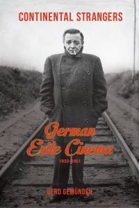 Book Cover for Continental Strangers by Gerd Gemünden