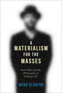 Book Cover for A Materialism for the Masses by Ward Blanton