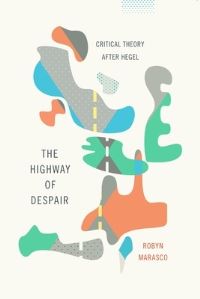 Book Cover for The Highway of Despair by Robyn Marasco