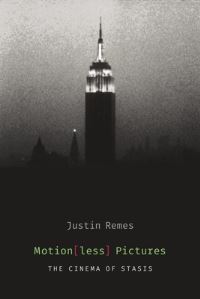 Book Cover for Motion(less) Pictures by Justin Remes