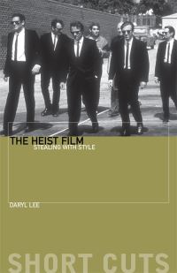Book Cover for The Heist Film by Daryl Lee
