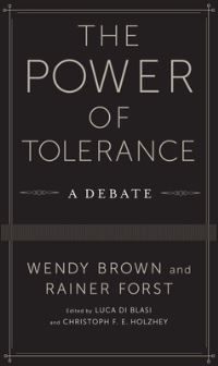 Book Cover for The Power of Tolerance by Wendy Brown, Rainer Forst