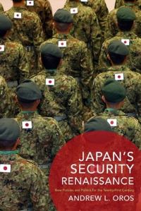 Book Cover for Japan's Security Renaissance by Andrew Oros