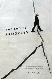 Book Cover for The End of Progress by Amy Allen