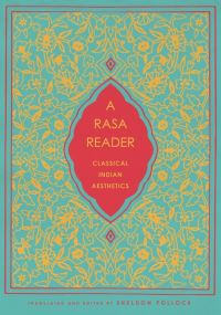 Book Cover for A Rasa Reader by Sheldon I Pollock