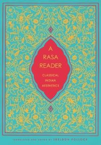 Book Cover for A Rasa Reader by Sheldon Pollock