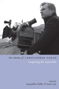 Book Cover for The Cinema of Christopher Nolan by Jacqueline Furby, Stuart Joy
