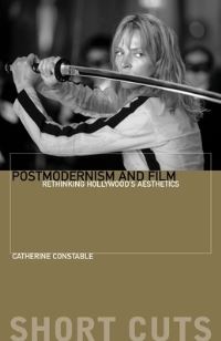 Book Cover for Postmodernism and Film by Catherine Constable