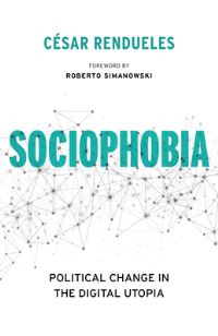 Book Cover for Sociophobia by César Rendueles