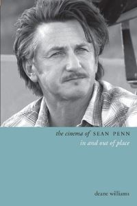 Book Cover for The Cinema of Sean Penn by Deane Williams