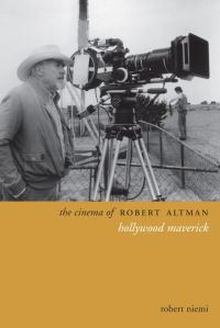 Book Cover for The Cinema of Robert Altman by Robert Niemi