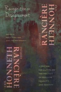Book Cover for Recognition or Disagreement by Axel Honneth, Jacques Rancière