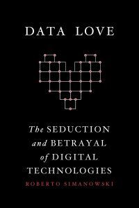 Book Cover for Data Love by Roberto Simanowski
