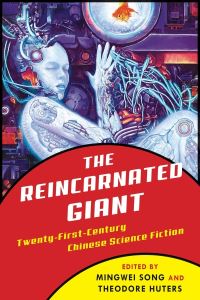 Book Cover for The Reincarnated Giant by Mingwei Song, Theodore Huters