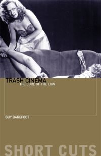 Book Cover for Trash Cinema by Guy Barefoot