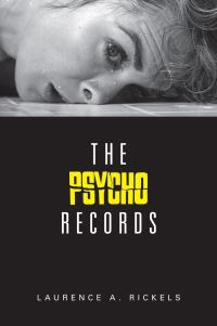 Book Cover for The Psycho Records by Laurence A Rickels