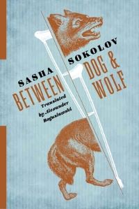 Book Cover for Between Dog and Wolf by Sasha Sokolov